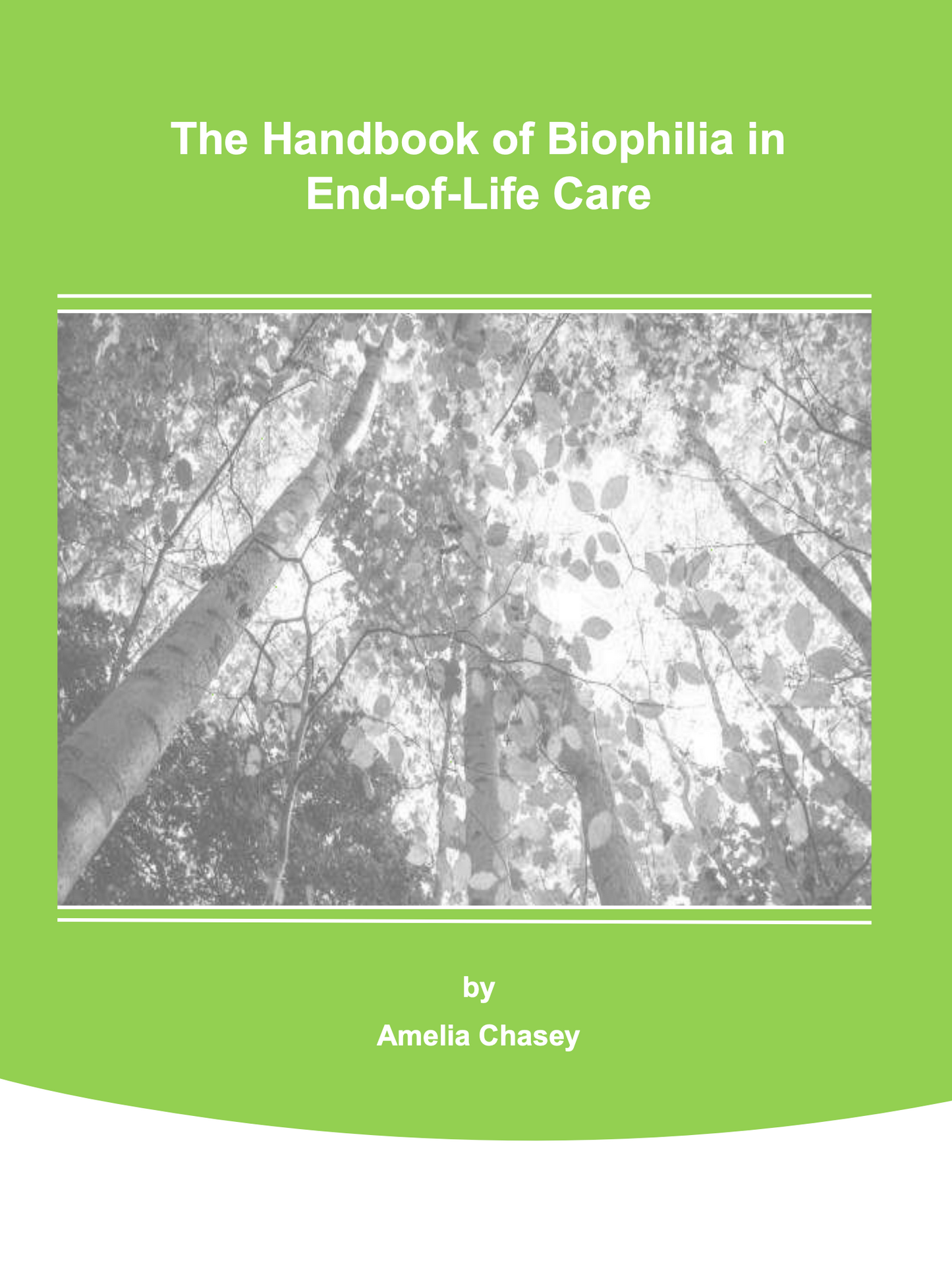 Handbook of Biophilia in End of Life Care